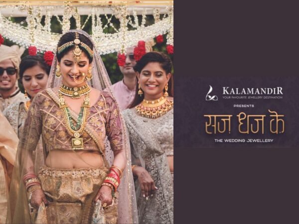 Kalamandir launches Saj Dhaj Ke bridal jewellery