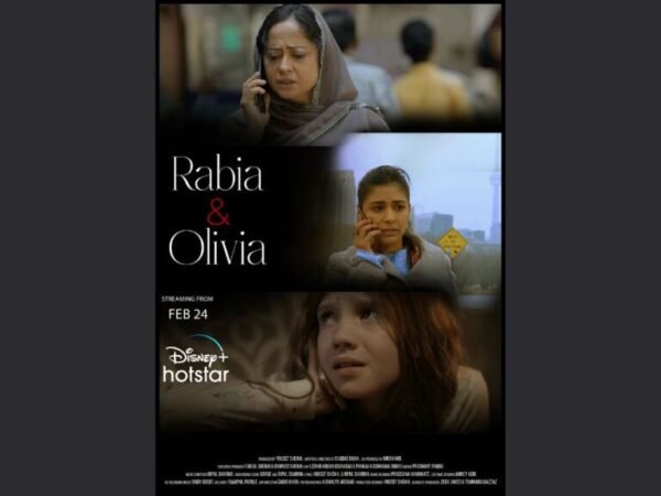 Critically acclaimed Hinglish movie “Rabia And Olivia” is set to release on Disney Plus  on  24 February 2023