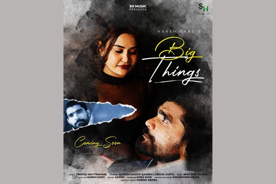 “Big Things” Music Video Takes the Industry by Storm, Produced by Kinokrown Media and Directed by Harsh Garg with Qaseem Haider Qaseem