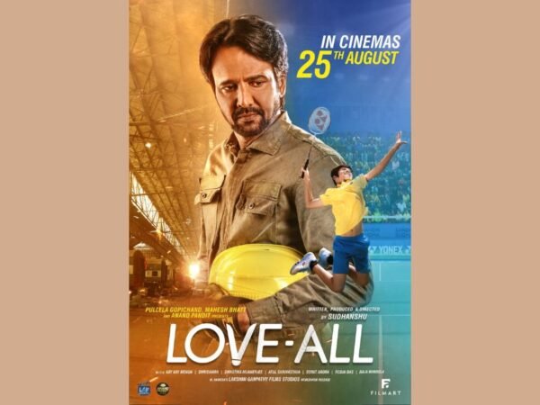 “Love All” all set to release in cinema on 25th August