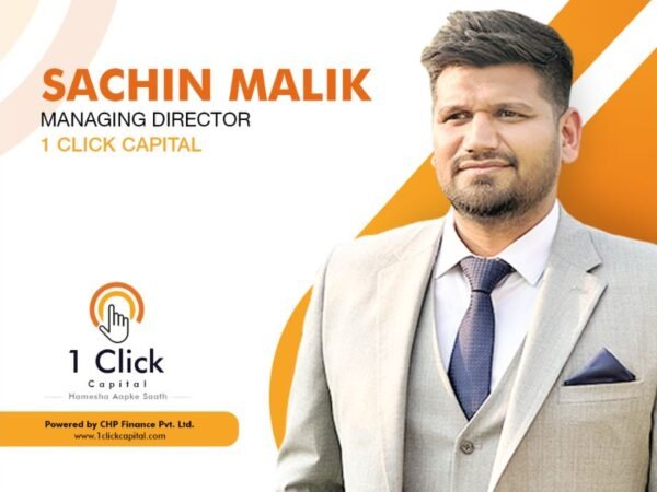 Entrepreneur Sachin Malik – Leadership and Revolutionizing the Finance Industry with 1 Click Capital