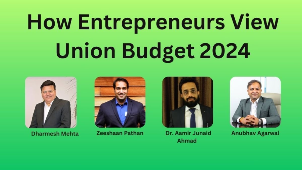 Budget Buzz: Leading Entrepreneurs Sound Off on India’s Fiscal Roadmap