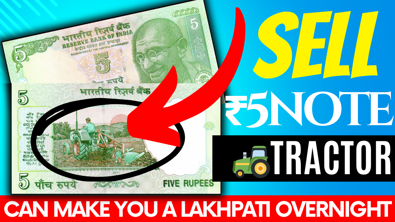 How a Rare Rs. 5 Note Could Make a Person Lakhpati Overnight