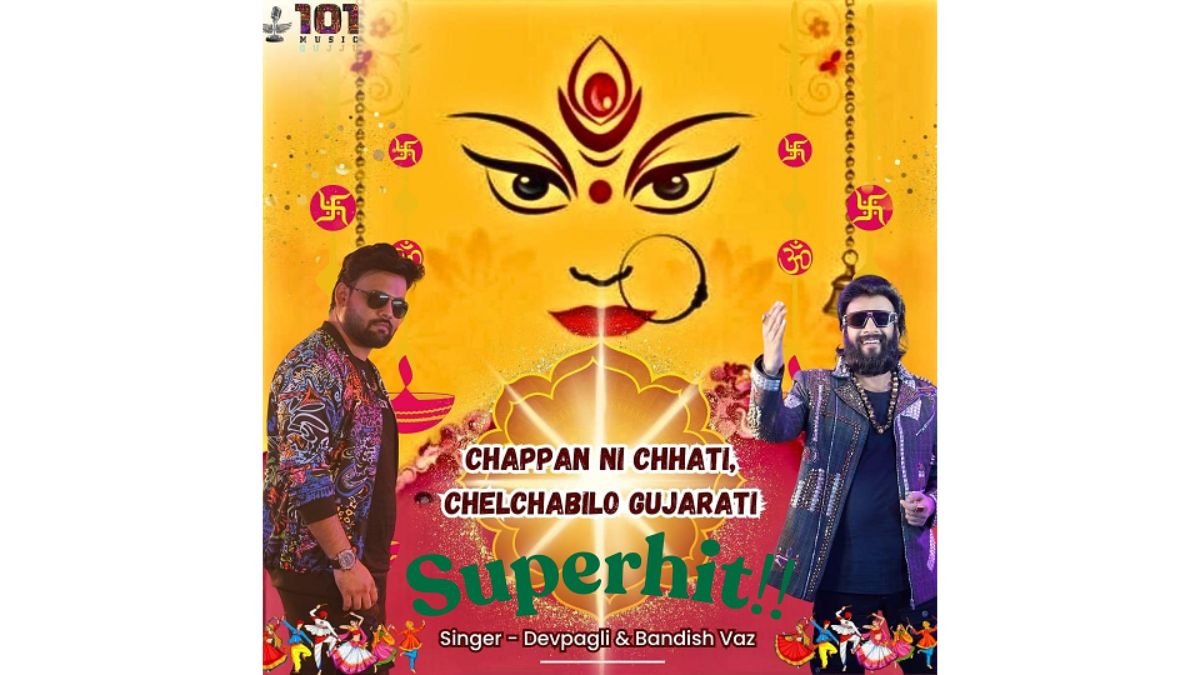 101 Music Gujju Chappan Ni Chhati, Chelchabilo Declared Navratri Anthem by Grooving Revellers